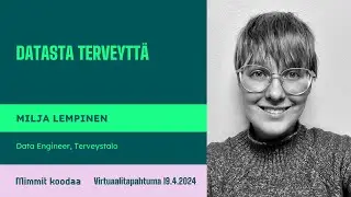 Datasta terveyttä | Milja Lempinen, Terveystalo