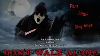 DON'T WALK ALONE ( Part 1 )