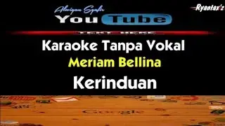 Karaoke Meriam Mellina - Kerinduan