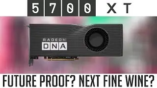 Navi 5700 XT: GPU for the future? Move over, GCN. RDNA is AMD's new Fine Wine