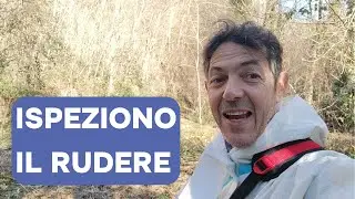 Ispeziono il rudere