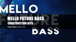 MELLO FUTURE BASS - Sample Pack | Future Bass Samples, Loops, MIDI, Presets