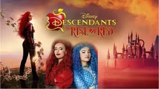 Descendants The Rise Of Red top movie Review 2024
