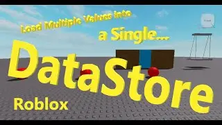 Save Multiple Values into a Single Data Store (Roblox Studio Tutorial)