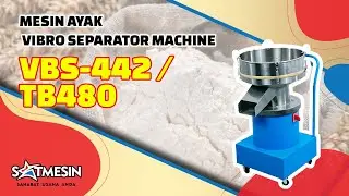 Mesin Ayak - Vibro Separator Machine VBS-442  TB480