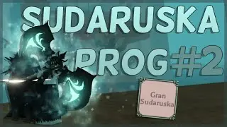 Gran Sudaruska (Bell) Progression #2 FINALE | Deepwoken
