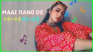 Maai Rang De - Latest Independence Day Song 2022