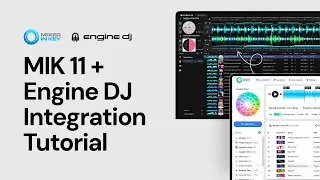 Mixed In Key 11 + Engine DJ -  Integration Tutorial