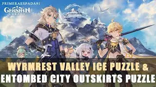 Genshin Impact: Wyrmrest Valley Ice Puzzle & Entombed City Outskirts Warming Seelie Puzzle