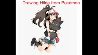 Drawing Hilda from the Pokémon franchise 