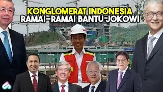 JOKOWI'S GREAT EMBRACE IN INDONESIA'S RICH! 10 Large Companies Help the President Build the New C...