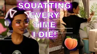 20 SQUATS EVERY TIME I DIE!!