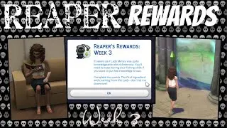Week 3 | Reaper Rewards | The Sims 4