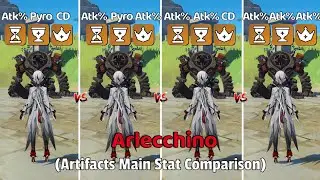 Arlecchino Build - Pyro/Atk% Goblet vs Crit DMG/Atk% Circlet -Artifacts Comparison -[Genshin Impact]