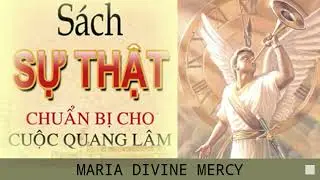 Phần 11 -  Audio Sách Sự Thật (TĐ: 1001 - 1100)