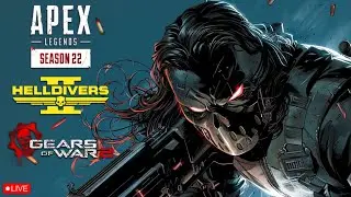 🔴LIVE - GRIMM HOLLYWOOD - APEX SEASON 22 - HELLDIVERS UPDATE - GEARS 2