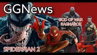GGNews- SPIDERMAN 2, GOD OF WAR RAGNAROK, WOLVERINE TRAILER