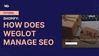 Shopify: How does Weglot manage SEO
