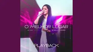 O Melhor Lugar (Playback)