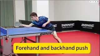 Zhang Jike 2025 latest tuition- Forehand and backhand push