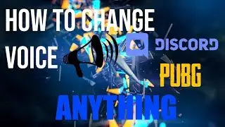 ULTIMATE VOICE CHANGER CHANGE VOICE IN REAL TIME IN PUBG DISCORD ANYTHING