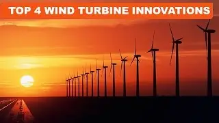 Top 4 Wind Energy Innovations