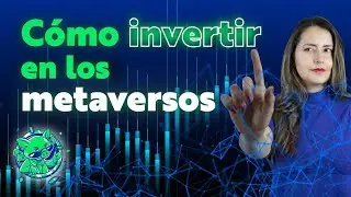 Investing in Metaverses? 😱 I'll tell you everything. | Sofía Macías