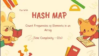 Count Frequencies in an Array Using HashMap | O(n) Time Complexity | Mind Bender
