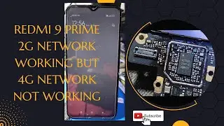 REDMI 9 PRIME 2G NETWORK WORKING BUT 4G NETWORK NOT WORKING 100% SOLUTION ...
