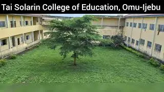 Tai Solarin College of Education (TASCE) || Nigeria Number 1