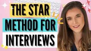 What Is The Star Method When Interviewing