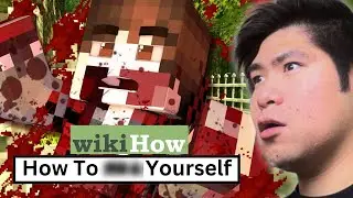 WikiHow Articles but it gets progressively WORSE…