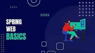 Основы создания веб-приложений с Spring Boot