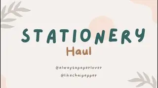 Stationery Haul