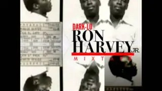 Dark Lo - Truth Be Told (New CDQ Dirty NO DJ) Ron Harvey Jr Mixtape