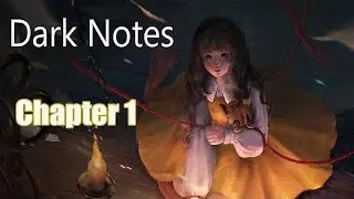 Dark Notes - Chapter 1 Walkthrough