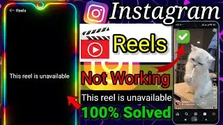 How To Fix instagram reels unavailable problem || This Reels is Unavailable instagram Problem