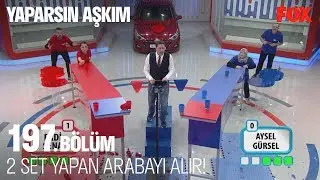 2 set yapan arabayı alır! Yaparsın Aşkım 197. Bölüm