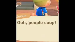 Zucker Wants PEOPLE Soup?? - Animal Crossing 