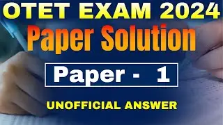 OTET Exam 2024 || OTET Paper - 1 Answer || OTET Paper Solution || OTET Unofficial Answer key