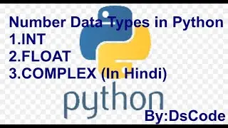 Python Numbers Data Types and Type Casting with example In Hindi | INT,FLOAT and Complex In Python