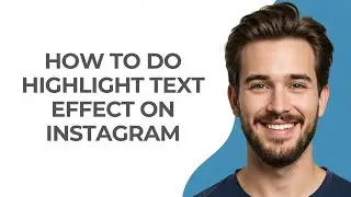 How To Do Highlight Text Effect On Instagram - GUIDE!