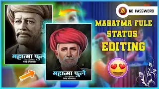 Mahatma Fule Jaynti Video Editing | Mahatma Fule Jaynti Video Editing Alight Motion 2023
