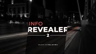 Info Revealer 2 for Final Cut Pro X Trailer