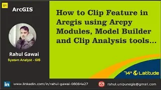 How to Clip Features in ArcGIS using Arcpy Modules, Model Builder and Clip Analysis  tool