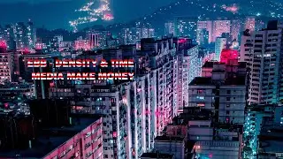 EBB Density & Time / Media Make Money