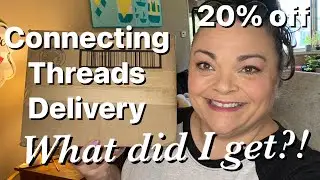 Connecting Threads Delivery! What did I get?! 20% off