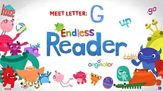 Endless Reader - Meet Letter G | Learn Sight Words | Fun Educational Word Learning