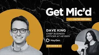 The New Era of Video: Digital Twins & AI with Dave King, HeyGen