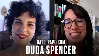 Céu - Bate-papo com a médica indigenista Duda Spencer
